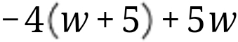 -4(w+5)+5w