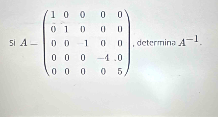 Si determina A^(-1).