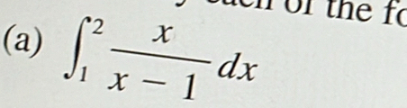 ∈t _1^(2frac x)x-1dx
or the fo