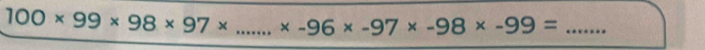 100* 99* 98* 97* _  * -96* -97* -98* -99= _