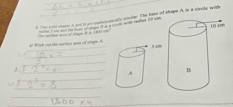 Solved: Two solid shapes A and B are mathematically similar. The base ...