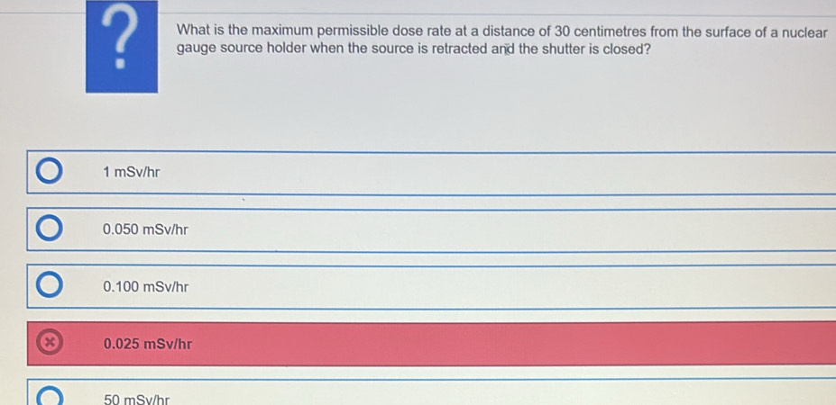 Solved: What is the maximum permissible dose rate at a distance of 30 ...