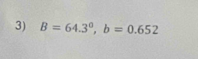 B=64.3°, b=0.652