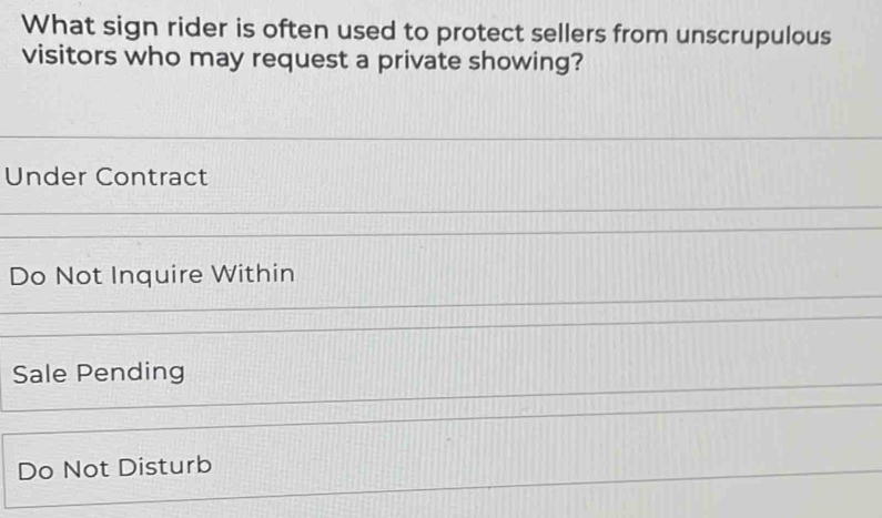 Solved: What sign rider is often used to protect sellers from ...