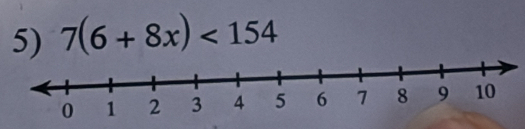 7(6+8x)<154</tex>