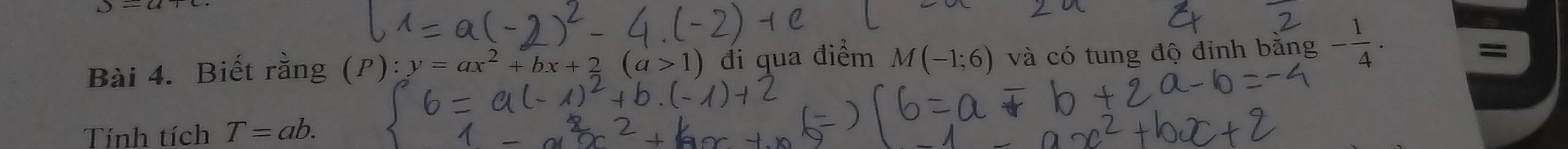 Biết rằng (P): v=ax^2+bx
đi qua điểm M(-1;6) và có tung độ đỉnh băng - 1/4 . 
= 
Tính tích T=ab.