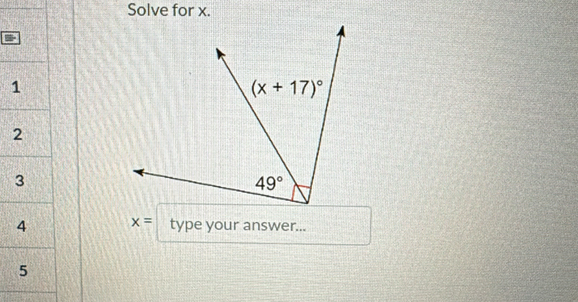 Solve for x.
x=
type your answer...