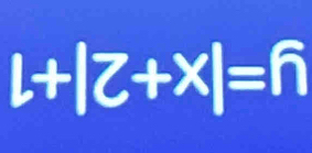 2 -|7+) |=0 - -