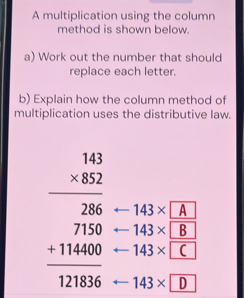 Solved: A multiplication using the column method is shown below. a ...