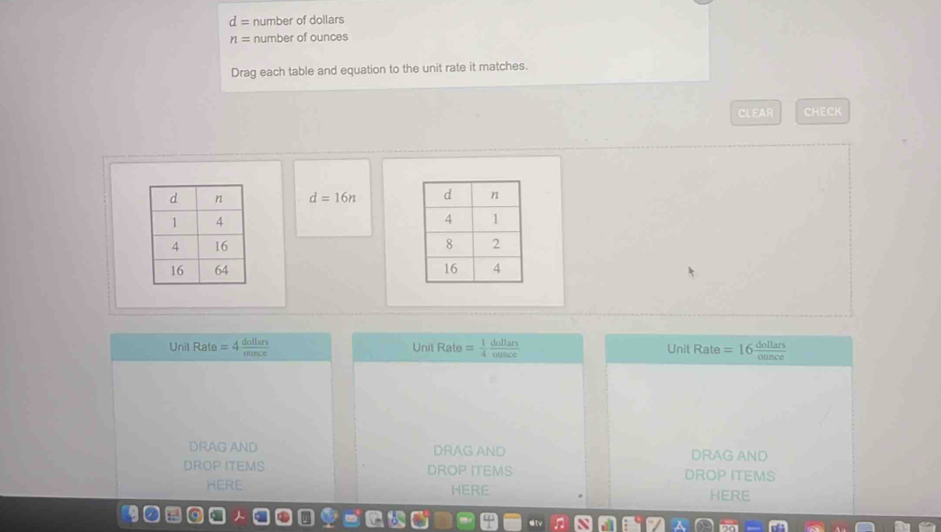 Solved: d= number of dollars n= number of ounces Drag each table and ...