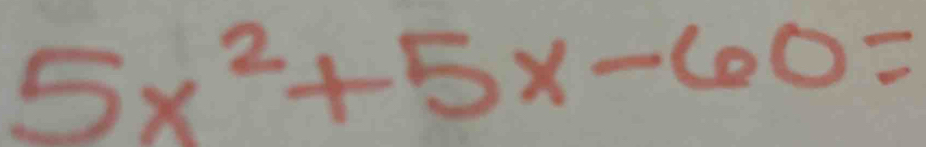 5x^2+5x-60=