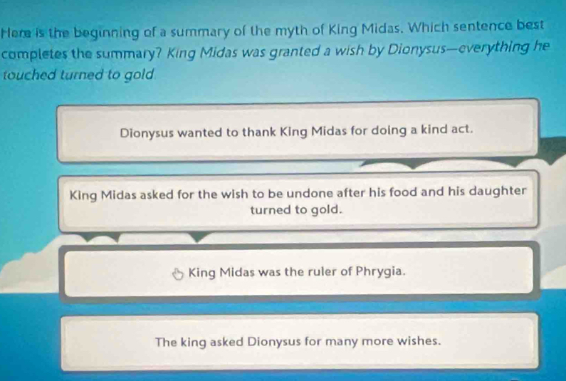 Solved: Here is the beginning of a summary of the myth of King Midas ...