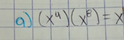 (x^4)(x^8)=x