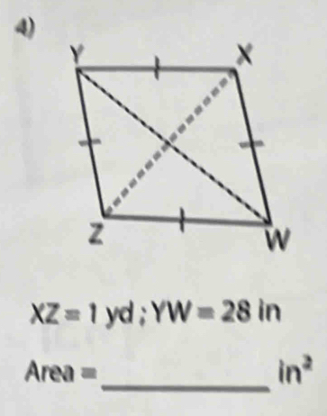 XZ=1 yd; YW=28in
_
Area=
in^2