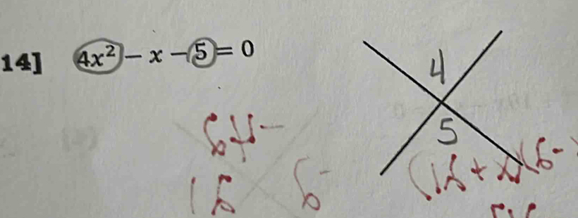 14] 4x^2-x-5=0