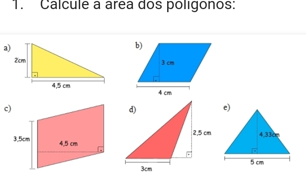 Calcule a area dos poligonos: