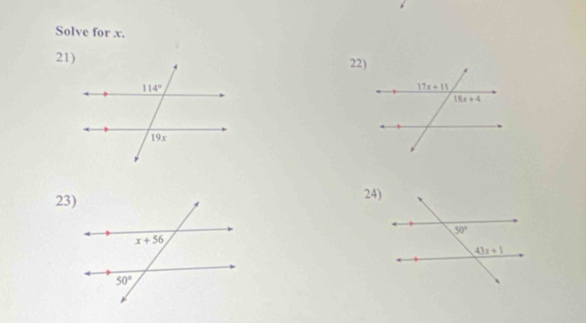 Solve for x.
21)22)
23)
24)