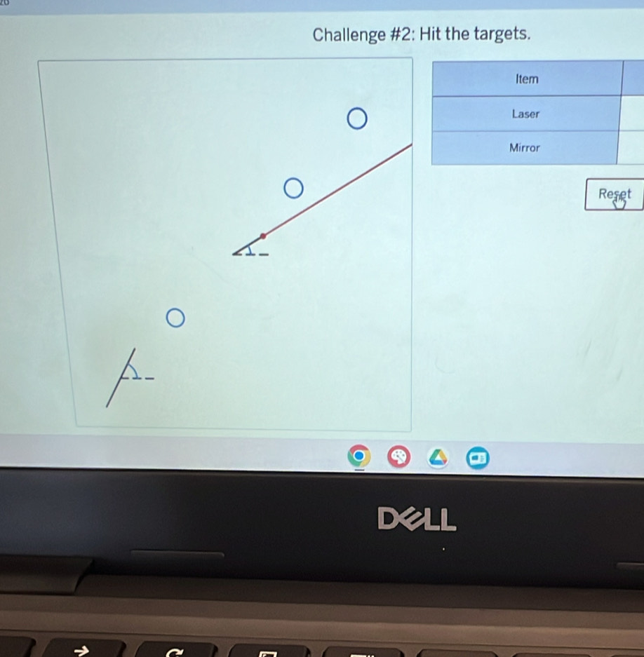 Challenge #2: Hit the targets. 
Reset