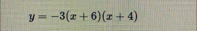 y=-3(x+6)(x+4)