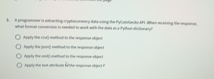 Solved: A programmer is extracting cryptocurrency data using the ...