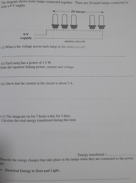 Solved: The diagram shows some lamps connected together. There are 20 ...