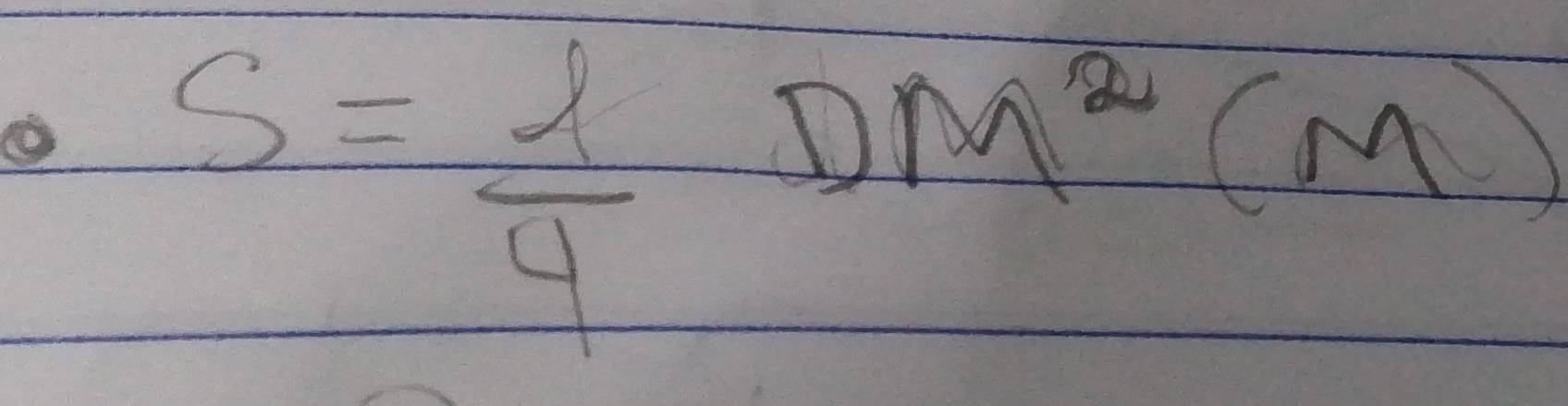 S= l/4  DM^2(M)