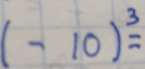 (-10)^frac 3