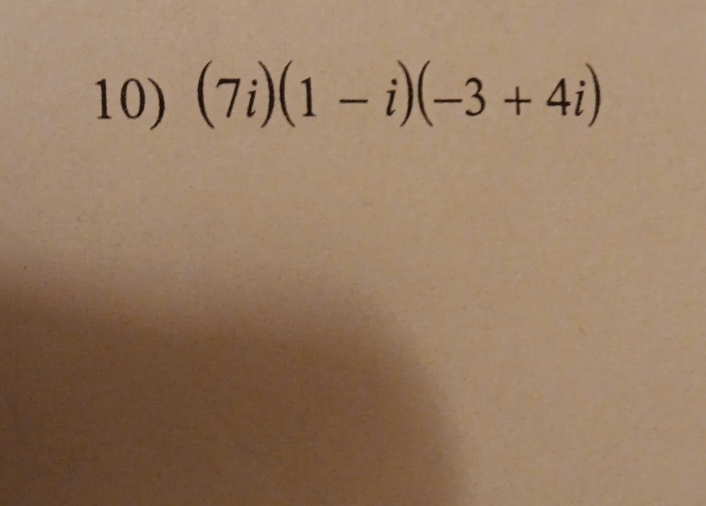 (7i)(1-i)(-3+4i)