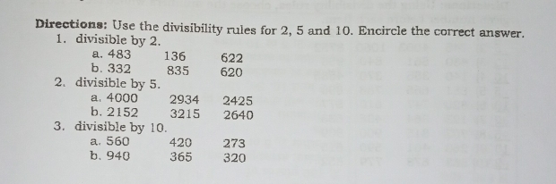 Solved: Directions: Use the divisibility rules for 2, 5 and 10 ...