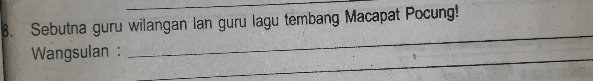 Sebutna guru wilangan lan guru lagu tembang Macapat Pocung! 
_ 
_ 
Wangsulan :