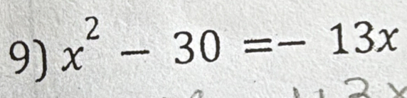 x^2-30=-13x