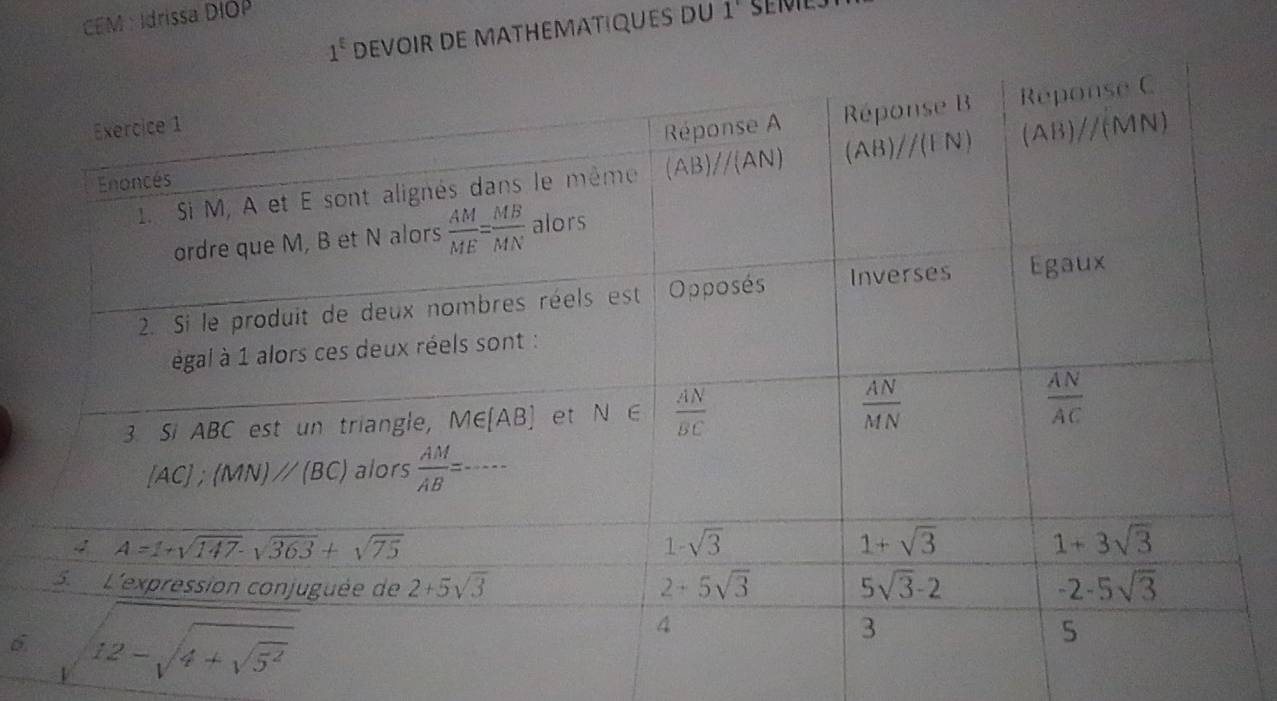 CEM :Idrissa DIOP
1^E DEVOIR DE MATHEMATIQUES DU 1º SEML.
6