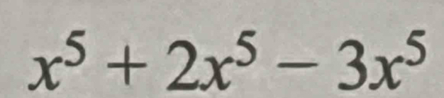 x^5+2x^5-3x^5