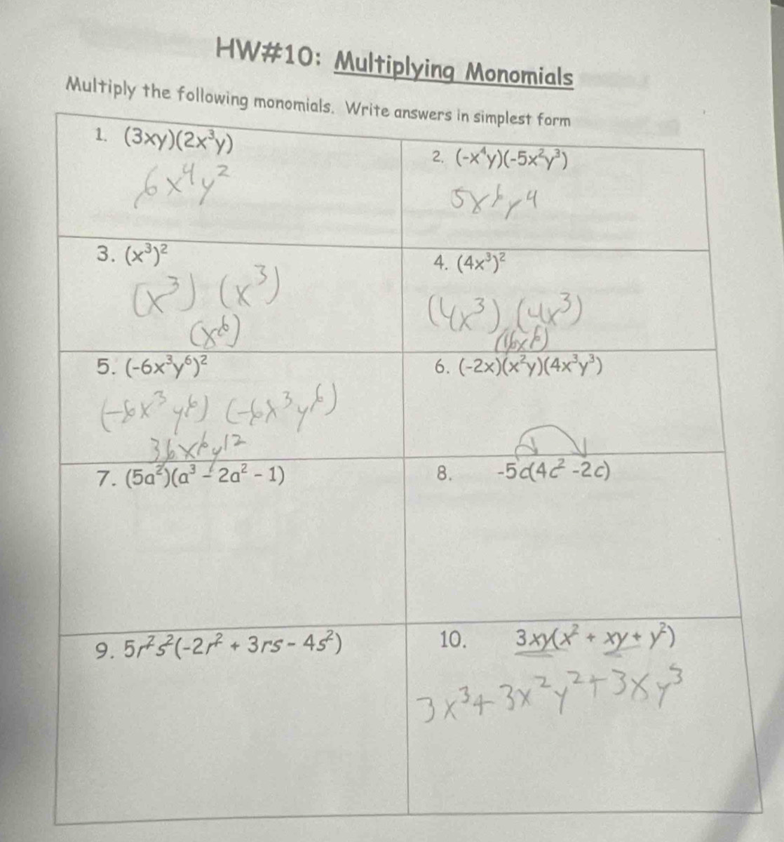 HW#10: Multiplying Monomials
Multip