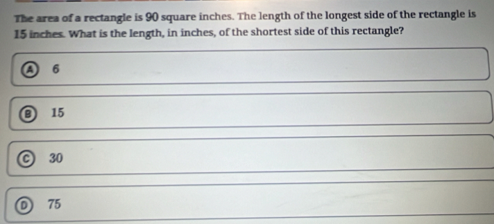Solved: The area of a rectangle is 90 square inches. The length of the ...