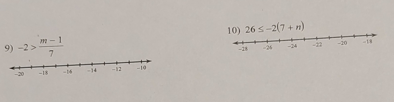 26≤ -2(7+n)
9) -2> (m-1)/7 