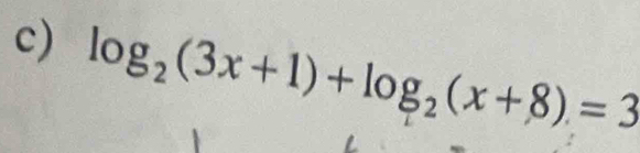 log _2(3x+1)+log _2(x+8)=3