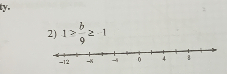 ty. 
2) 1≥  b/9 ≥ -1