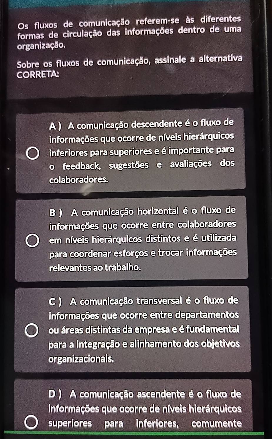 Resolvido:Os fluxos de comunicação referem-se às diferentes formas de ...
