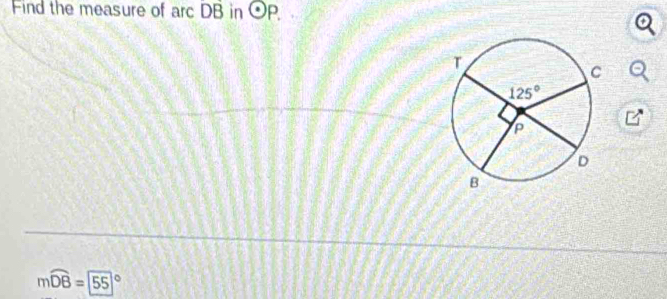 Find the measure of arcDB in odot P.
mwidehat DB=55°