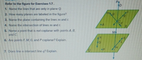 Solved: Refer to the figure for Exercises 1-7 . 1. Name the lines that ...