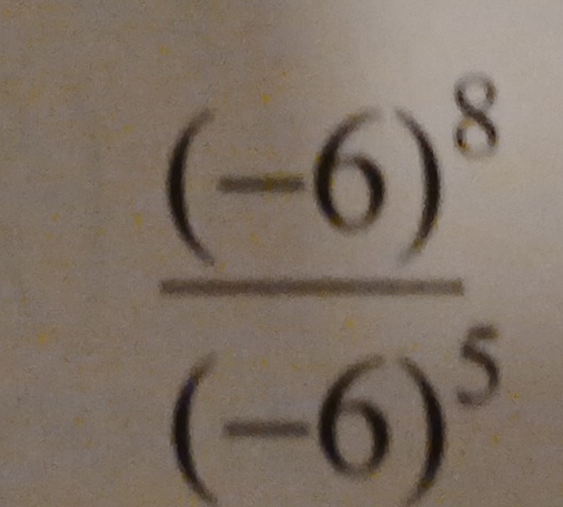 frac (-6)^8(-6)^5