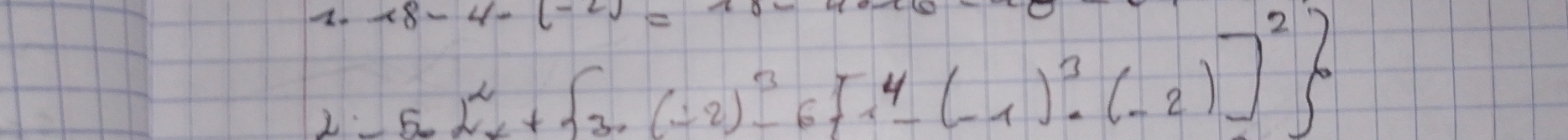 2: 5.2^2x+ 3.(-2)^3-6 · (-1)^3· (-2)]^2