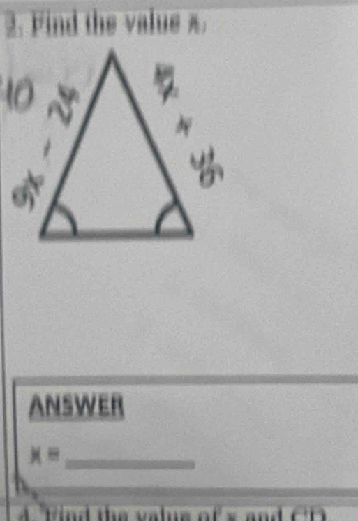 Find the value x.
ANSWER
_ x=
Vind the value of  x  a