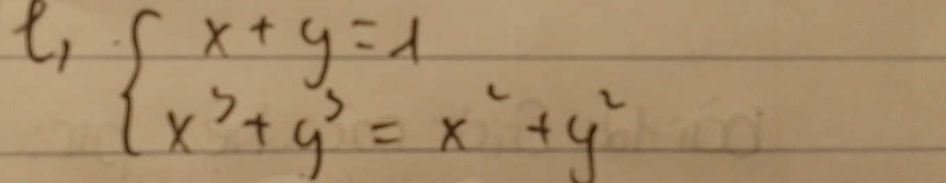 e, beginarrayl x+y=lambda  x^3+y^3=x^2+y^2endarray.