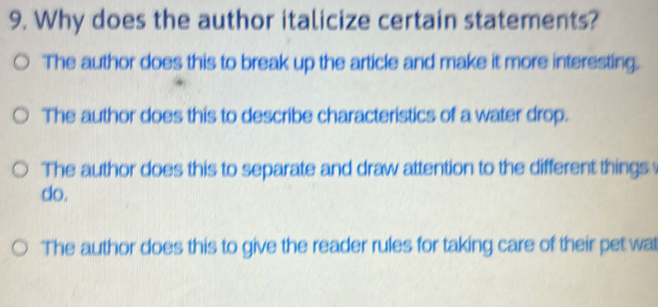 Solved: Why does the author italicize certain statements? The author ...