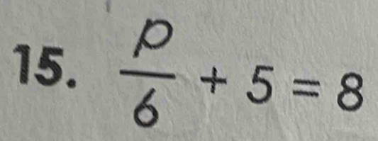  p/6 +5=8