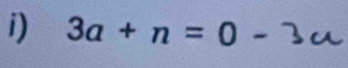 3a+n=0-3a