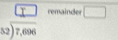 remainder □