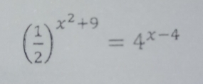 ( 1/2 )^x^2+9=4^(x-4)